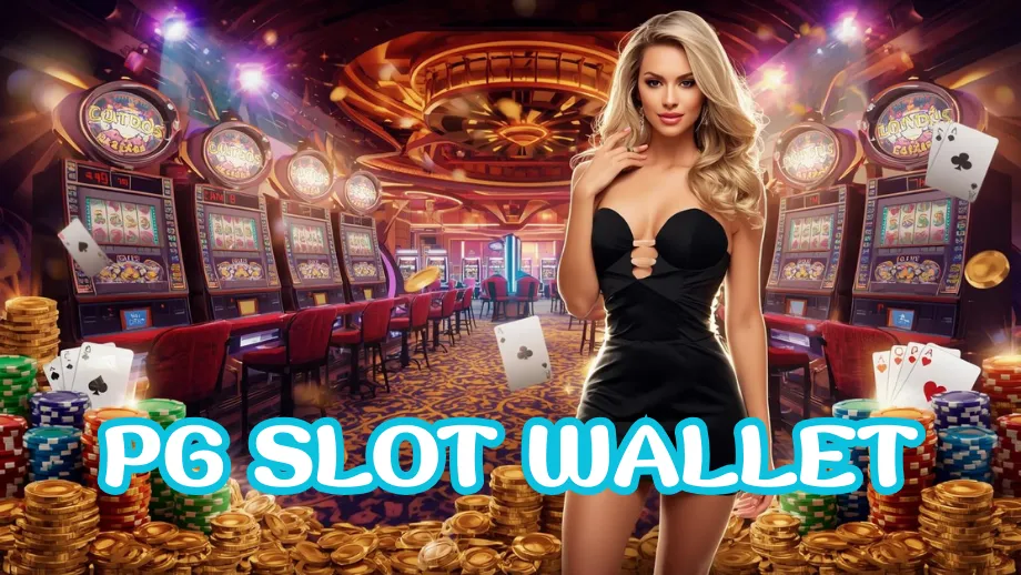 pg slot wallet