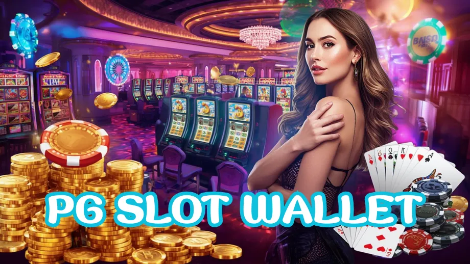 pg slot wallet